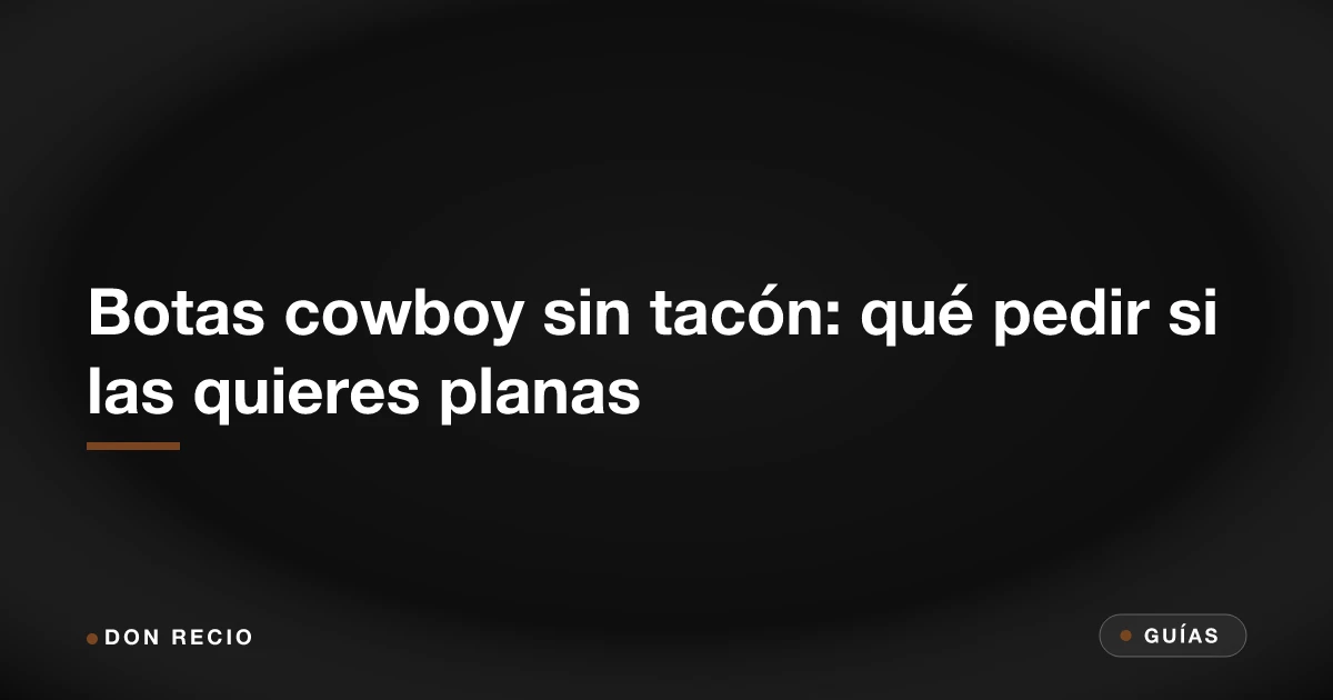 Botas cowboy sin tacón: qué pedir si las quieres planas